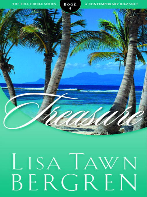 Title details for Treasure by Lisa T. Bergren - Available